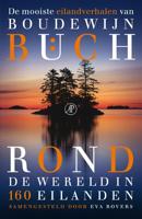 Rond de wereld in 160 eilanden - Boudewijn Büch - ebook