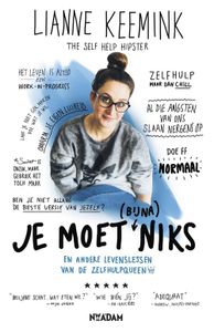 Je moet (bijna) niks - Lianne Keemink - ebook