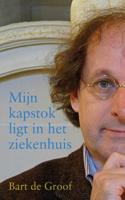 Mijn kapstok ligt in het ziekenhuis (Paperback)
