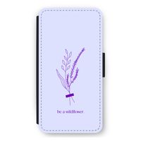 Be a wildflower: iPhone 11 Flip Hoesje