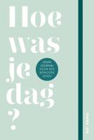Hoe was je dag? (Hardback)