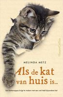 Als de kat van huis is - Melinda Metz - ebook