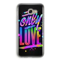 Only Love: Samsung Galaxy A5 (2017) Transparant Hoesje