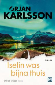 Iselin was bijna thuis (Paperback)