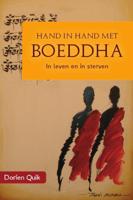 Hand in hand met Boeddha in leven en in sterven (Paperback)