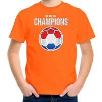 We are the champions Holland / Nederland supporter t-shirt oranje voor kinderen - thumbnail