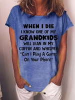 Women's Funny Grandma When I Die I Know One Of My Grandkids Will Lean In My Coffin Casual Text Letters T-Shirt - thumbnail