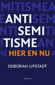 Antisemitisme hier en nu - Deborah Lipstadt - ebook