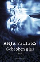 Gebroken glas - Anja Feliers - ebook