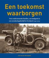 Een toekomst waarborgen (Hardback)