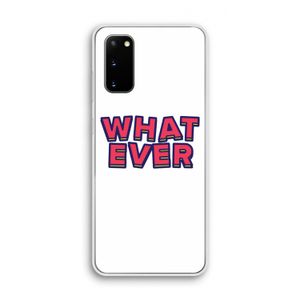 Whatever: Samsung Galaxy S20 Transparant Hoesje