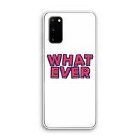 Whatever: Samsung Galaxy S20 Transparant Hoesje