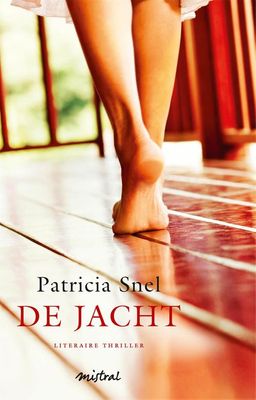 De jacht - Patricia Snel - ebook