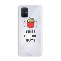 Fries before guys: Galaxy A71 Transparant Hoesje Fries before guys: Galaxy A71 Transparant Hoesje