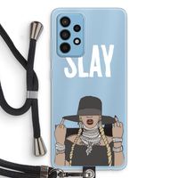 Slay All Day: Samsung Galaxy A52 Transparant Hoesje met koord
