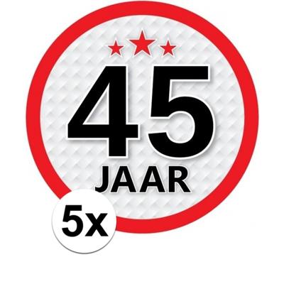 45 jaar leeftijd sticker - 5x - rond - Dia 15 cm - 45 jaar verjaardag/jubileum/leeftijd versiering