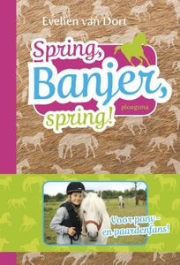 Spring, Banjer, spring! - Evelien van Dort - ebook