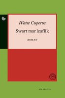 Swart mar leaflik - Watse Cuperus - ebook