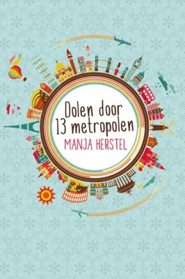 Dolen door dertien metropolen (Paperback)
