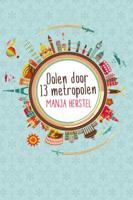 Dolen door dertien metropolen (Paperback) Dolen door dertien metropolen (Paperback)