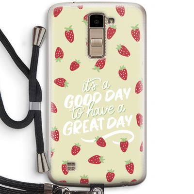 Don't forget to have a great day: LG K10 (2016) Transparant Hoesje met koord