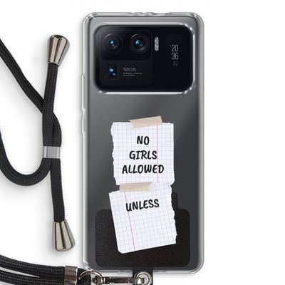 No Girls Allowed Unless: Xiaomi Mi 11 Ultra Transparant Hoesje met koord