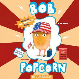 Bob Popcorn in Amerika