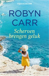 Scherven brengen geluk - Robyn Carr - ebook