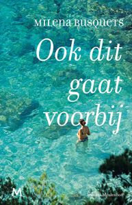 Ook dit gaat voorbij - Milena Busquets - ebook