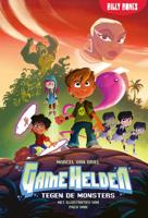 Game Helden tegen de monsters - Marcel van Driel - ebook