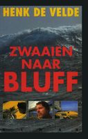 Zwaaien naar Bluff - Henk de Velde - ebook