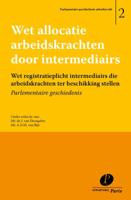 Wet allocatie arbeidskrachten door intermediairs (Paperback)