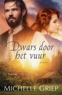 Dwars door het vuur - Michelle Griep - ebook