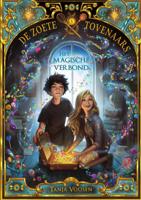 De zoete Tovenaars - Het magische verbond (Hardback)
