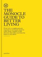 The Monocle Guide to Better Living (Hardback)