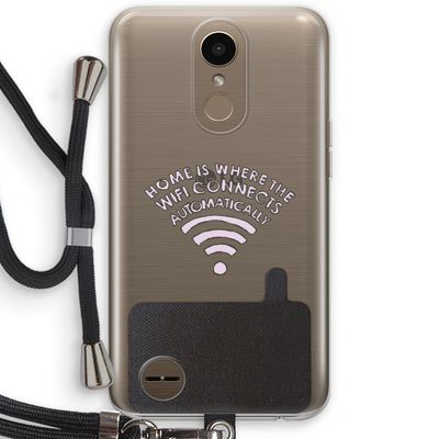 Home Is Where The Wifi Is: LG K10 (2017) Transparant Hoesje met koord