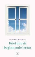 Brief aan de beginnende leraar (Paperback) Brief aan de beginnende leraar (Paperback)