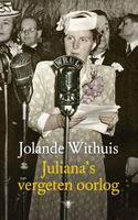 Juliana's vergeten oorlog - Jolande Withuis - ebook - thumbnail