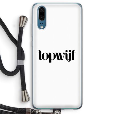 Topwijf Wit: Huawei P20 Transparant Hoesje met koord