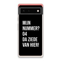 Da ziede van hier - Zwart: Google Pixel 6 Transparant Hoesje