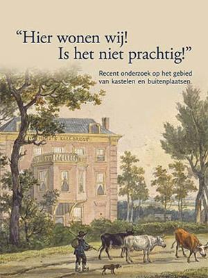 "Hier wonen wij! Is het niet prachtig!" (Paperback)