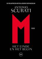 M. Het einde en het begin - Antonio Scurati - ebook