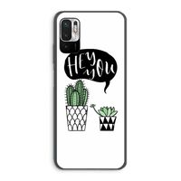Hey you cactus: Xiaomi Redmi Note 10 5G Transparant Hoesje