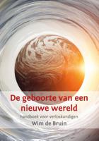 De geboorte van een nieuwe wereld (Paperback)