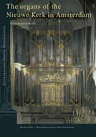 Organs of the Nieuwe Kerk in Amsterdam - - ebook