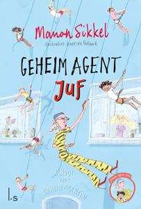Geheim agent juf (Hardback)
