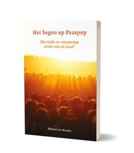 Het begon op Paaspop (Paperback)