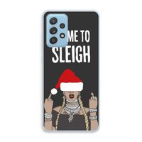 Came To Sleigh: Samsung Galaxy A73 Transparant Hoesje