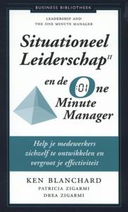 Situationeel leiderschap II en de one minute manager (Paperback)