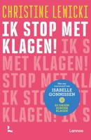 Ik stop met klagen! (Paperback)